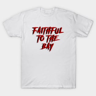 Faithful T-Shirt